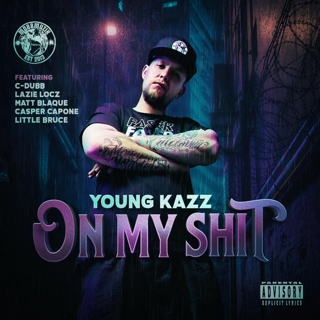 Young Kazz - On My Shit