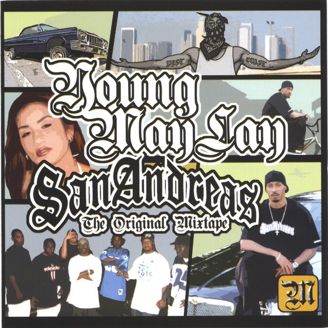 Young Maylay - San Andreas Original Mixtape