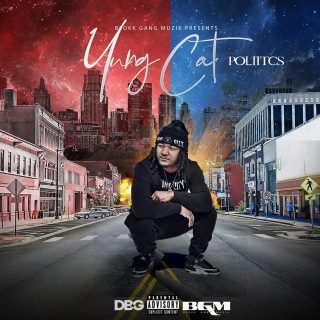 Yung Cat - Politics
