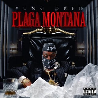 Yung Dred - Plaga Montana
