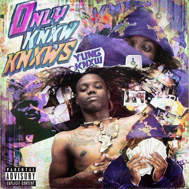 Yung Knxw - Only Knxw Knxws